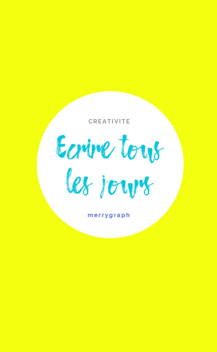 écrire tous les jours
